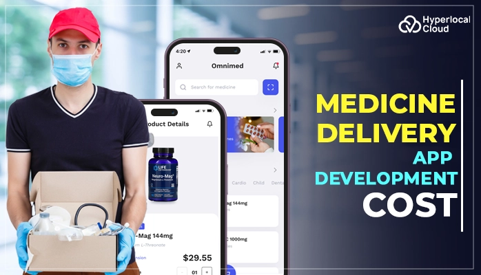Medicine Delivery App Development Cost
