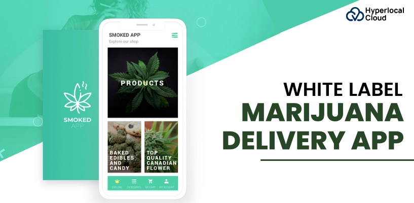 White Label Marijuana Delivery App