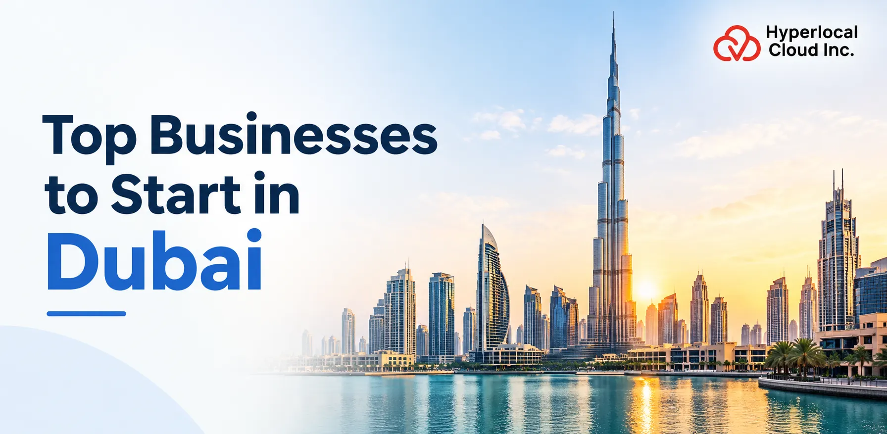 Top Businesses to Start in Dubai