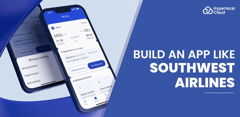 How To Build An App Like Southwest Airlines