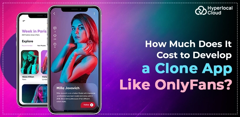 Onlyfans App Development Cost & Features Overview