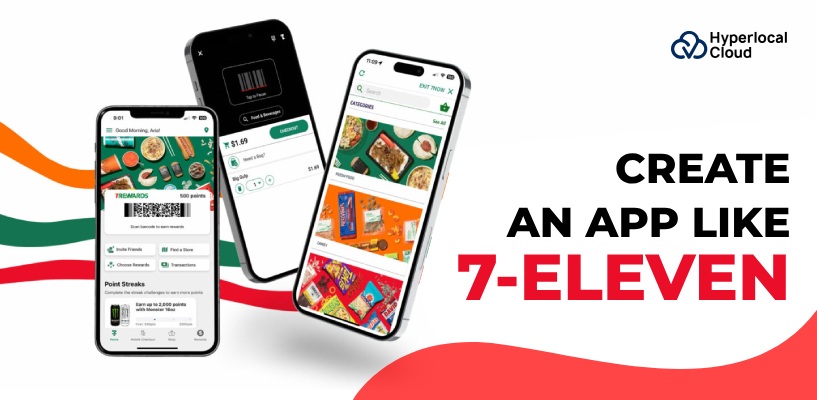 7-Eleven Clone | Create An App Like 7-Eleven