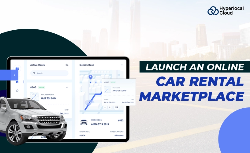 Launch An Online Car Rental Marketplace