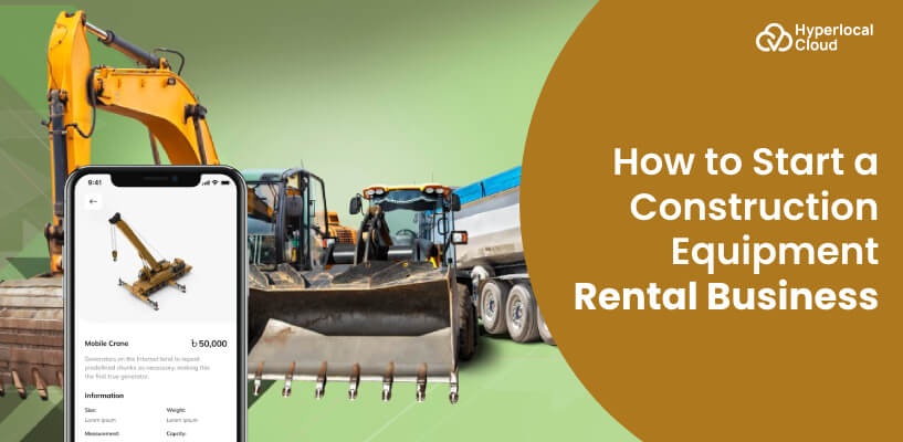 Steps to Start an Online Construction Equipment Rental Business