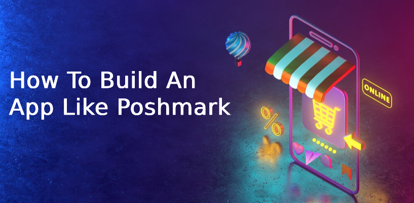 Poshmark Clone: Build an App Like Poshmark