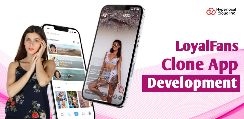 LoyalFans Clone | Build a Subscription Fan Club Platform Like LoyalFans