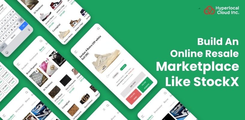 How To Build An Online Resale Marketplace Like StockX