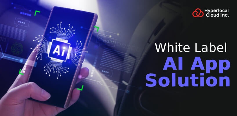 White Label AI App Solutions For Entrepreneurs