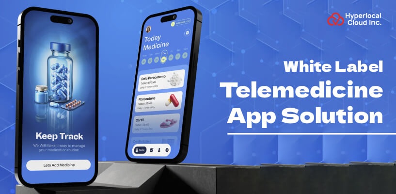 White Label Telemedicine App Solution