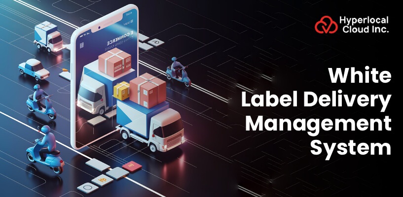 White Label Delivery Management System