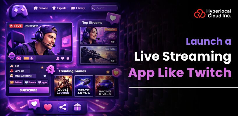 Twitch Clone : Launch A Live Streaming App Like Twitch
