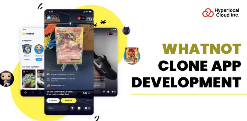 Whatnot Clone : Create An App Like Whatnot