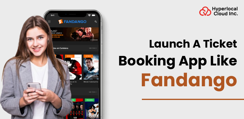 Fandango Clone: Launch A Ticket Booking App Like Fandango