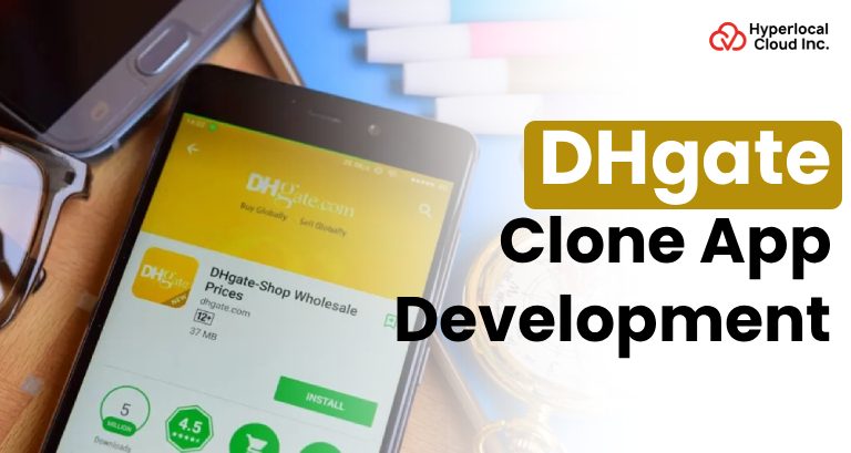 DHgate Clone : Create An App Like DHgate