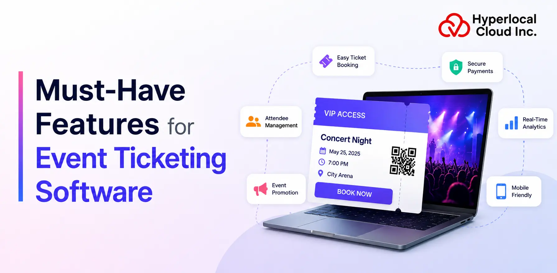 Must-Have Features for Event Ticketing Software
