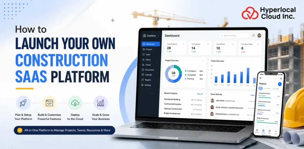 How to Launch Your Own Construction SaaS Platform