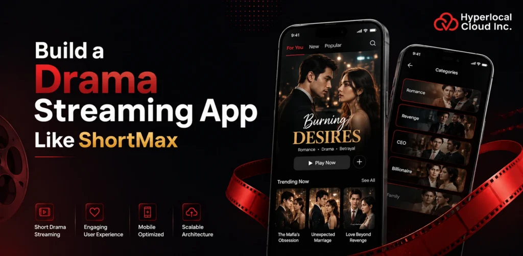 How to Build a Drama Streaming App Like ShortMax