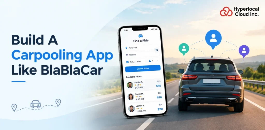 Build A Carpooling App Like BlaBlaCar: Ready-Made App Solution