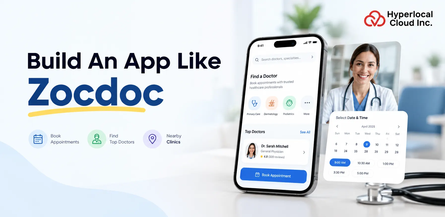 Build An App Like Zocdoc | White Label Doctor Appointment Booking Solution
