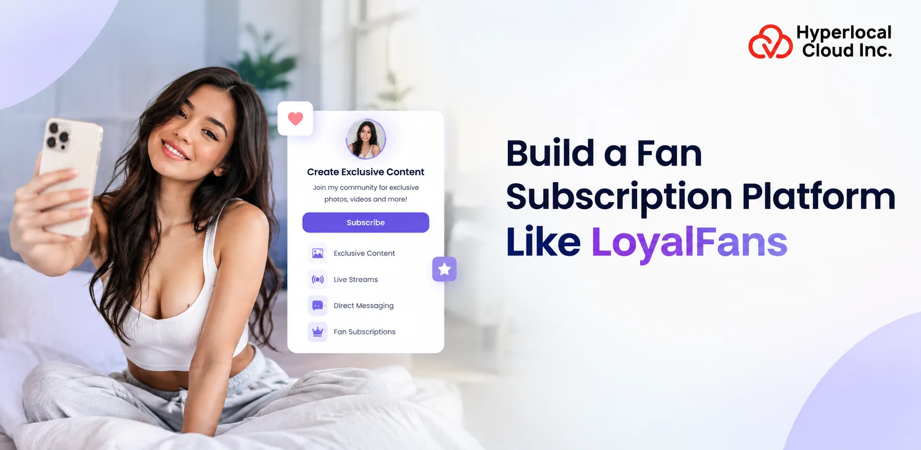 Build a Fan Subscription Platform Like LoyalFans: White Label Solution for Creators
