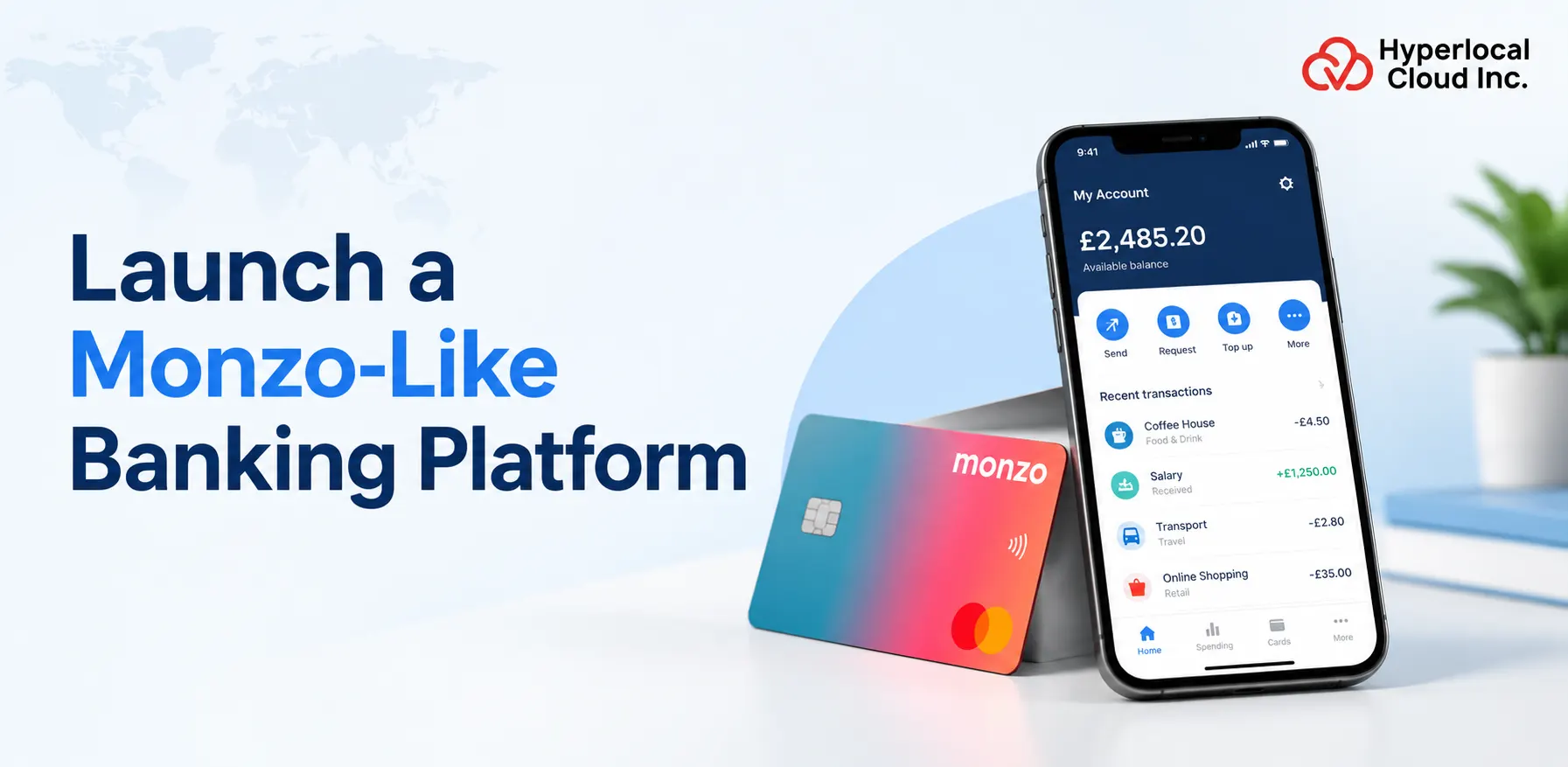 Launch a Monzo-Like Banking Platform